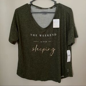 Danskin Top Short Sleeve Green Graphic The Weekend is For Sleeping Dust Olive